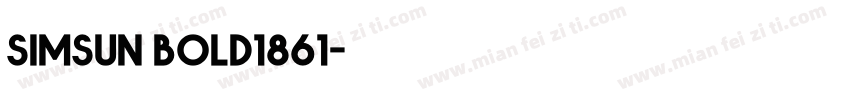 Simsun bold1861字体转换